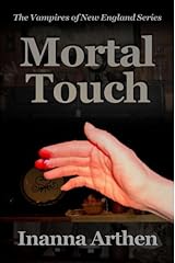 Mortal Touch (Vampires of New England Series Book 1) Kindle Edition