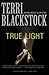 True Light (A Restoration Novel) - Book by Terri Blackstock