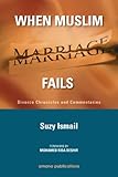 Image de When Muslim Marriage Fails: Divorce Chronicles and Commentaries