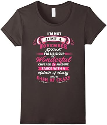 Women's i'm not just a november girl t-shirt Medium Asphalt