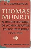 Munro Development Policy Madras, Beaglehole, T. H., 0521041244