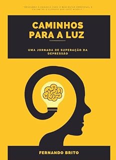 Livro Caminhos para a Luz: Uma Jornada de Superação da Depressão