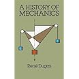 A History of Mechanics (Dover Books on Physics)