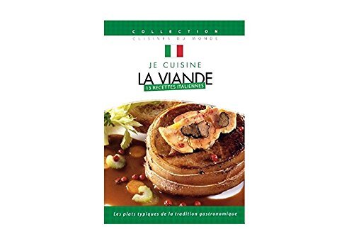 Je Cuisine Italien - La Viande - Vol  4