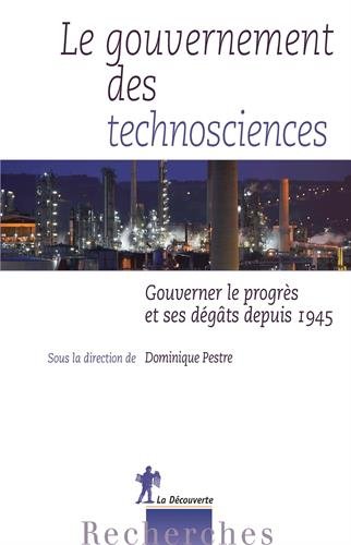 Le  gouvernement des technosciences