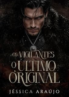 Livro Os Vigilantes o Último Original