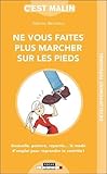 Ne vous faites plus marcher sur les pieds by 