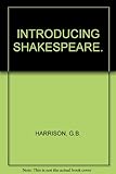 Front cover for the book Introducing Shakespeare by G. B. Harrison