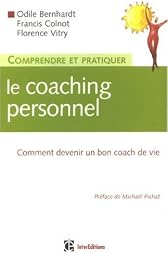 Comprendre et pratiquer le coaching personnel