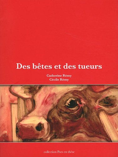 Des  bêtes et des tueurs