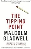 The Tipping Point: How Little Things Can Make a Big Difference