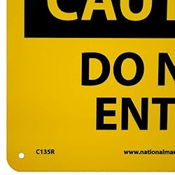 NMC C135R OSHA Sign, Legend "CAUTION - DO NOT