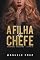 Livro A filha do chefe - Segredos obscuros (Livro 4)