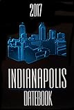 Indianapolis Datebook 2017 by 