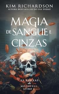 Livro Magia de sangue e cinzas (As bruxas de Moonfell Livro 2)