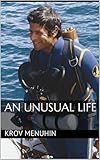 An Unusual Life by Krov Menuhin