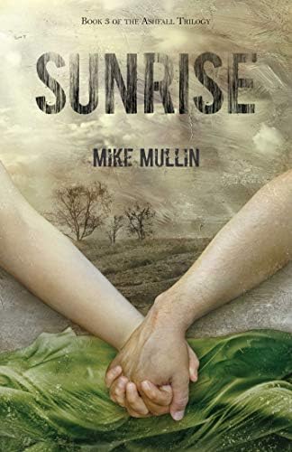 Sunrise: Ashfall Trilogy