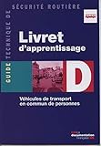 Livret d'apprentissage D : véhicules de transport en commun de personnes by 