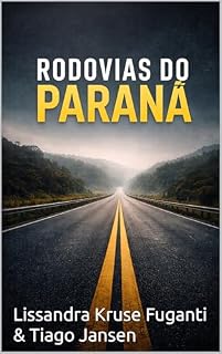 Livro RODOVIAS DO PARANÁ