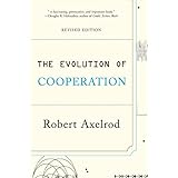 The Evolution of Cooperation: Revised Edition