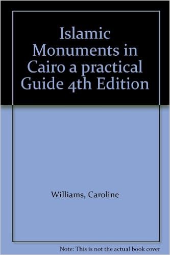 Islamic Monuments in Cairo The Practical Guide