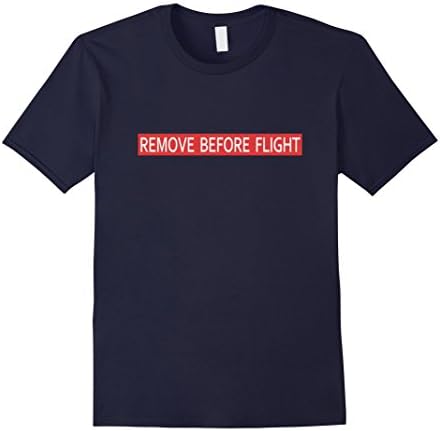 Men's Remove Before Flight Pilot Novelty T-Shirt Medium Navy