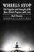 Wheels Stop: The Tragedies and Triumphs of the Space Shuttle Program, 1986-2011 (Outward Odyssey: A People's History of Spaceflight)