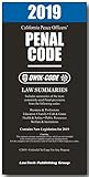 2019 CALIFORNIA PENAL CODE QWIK-CODE LAW SUMMARIES
