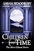 Children of Time (The After Cilmeri Series Book 6) by Sarah Woodbury
