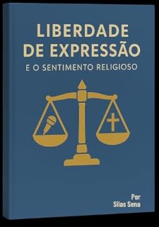 Livro Liberdade de Expressão e o Sentimento Religioso