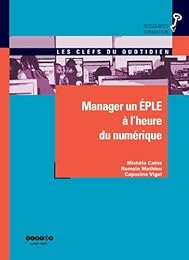 Manager un ÉPLE à l'heure du numérique
