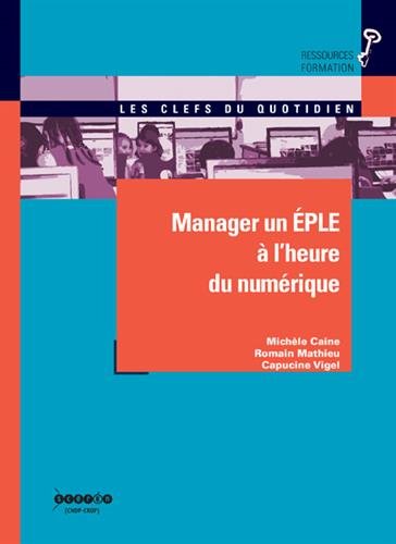 Manager un ÉPLE à l'heure du numérique