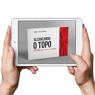 Livro Alcançando o Topo: Moldando a Sua Equipe (Descoberta Livro 5)