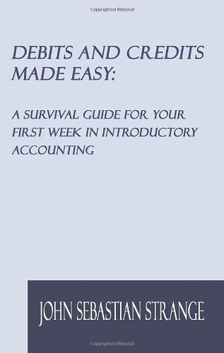 DEBITS AND CREDITS MADE EASY