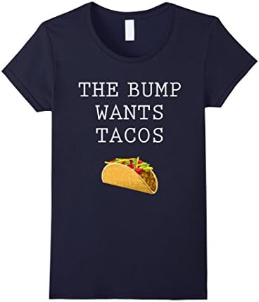 Women's The Bump Wants Tacos T-Shirt | Funny Pregnancy Tee Large Navy
