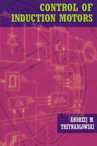 Vector Control and Dynamics of AC Drives (Monographs in Electrical