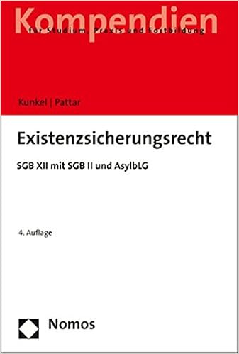 Existenzsicherungsrecht Sgb Xii Mit Sgb Ii Und Asylblg Amazon De Kunkel Peter Christian Pattar Andreas Kurt Bucher