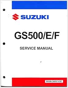 99500-34097-03E 1989-2009 Suzuki GS500 Motorcycle Service Manual: by