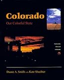 Colorado: Our Colorful State by Duane A. Smith front cover