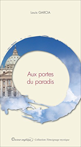 Aux portes du paradis (French Edition) Aux portes du paradis (French Edition)