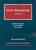 Civil Procedure 3d, 2012 Supplement (University Casebook) (University Casebook Series)