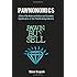 Pawnonomics: A Tale of The Historical, Cultural, and Economic Significance of the Pawnbroking Industry