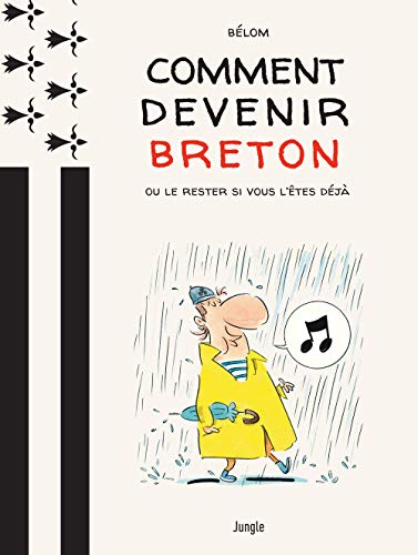 Comment devenir Breton ? : Ou le rester si vous l'êtes déjà by 