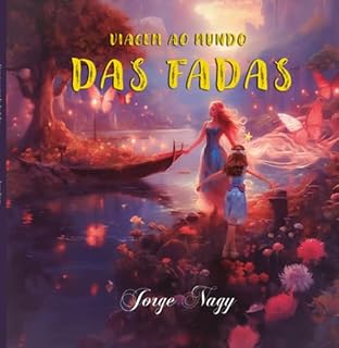 Livro Viagem Ao Mundo Das Fadas