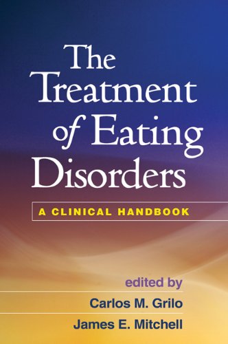 The Treatment of Eating Disorders: A Clinical HandbookFrom Brand: The Guilford Press