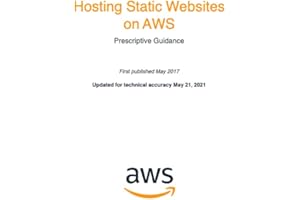 Building Static Websites on AWS (AWS Whitepaper): Prescriptive Guidance