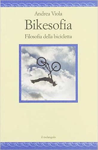 Amazon - Bikesofia. Filosofia della bicicletta : Viola, Andrea: Libri