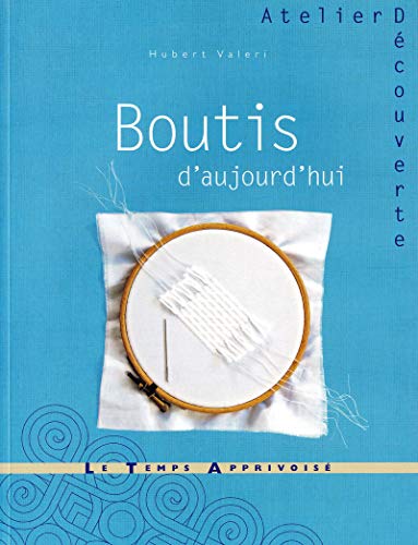 Boutis d'aujourd'hui by Hubert Valeri