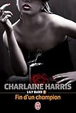 Lily Bard (Tome 2) - Fin d'un champion (French Edition) by