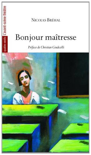 Bonjour maîtresse